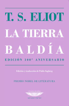 La tierra baldía - T. S. Eliot
