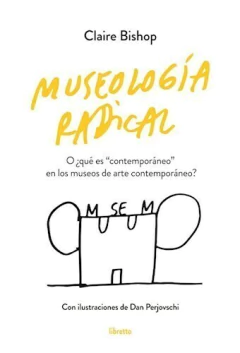 Museología Radical - Claire Bishop