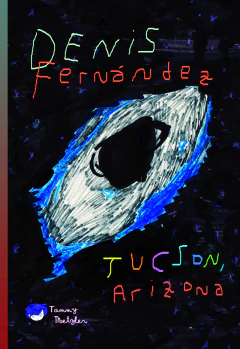 Tucson, Arizona - Denis Fernández