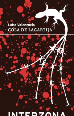 Cola de lagartija - Luisa Valenzuela