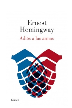 Adiós a las armas - Ernest Hemingway