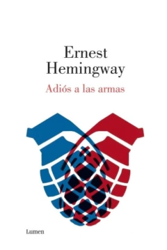 Adiós a las armas - Ernest Hemingway