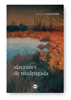 Alacranes de madrugada - Cecilia Azzolina