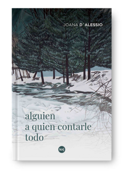 Alguien a quien contarle todo - Joana D´Alessio