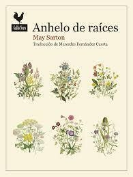 Anhelo de raíces - May Sarton