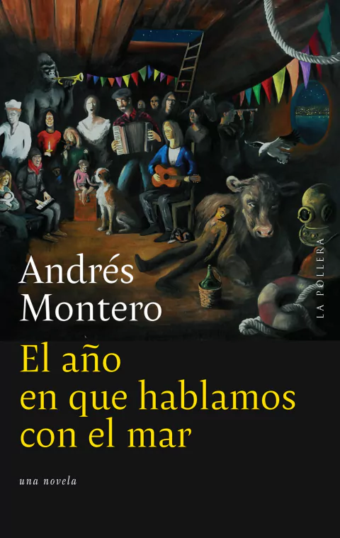Libro: El año en que hablamos con el mar de Andrés Montero.