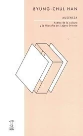Ausencia - Byung-Chul Han