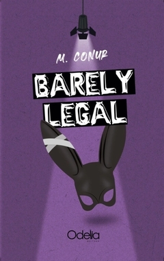 Barely Legal - M Conur