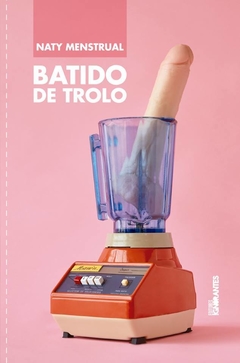Batido de trolo - Naty Menstrual