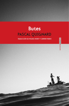 Butes - Pascal Quignard