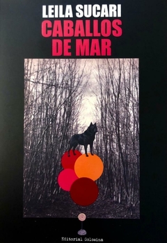Caballos de mar - Leila Sucari