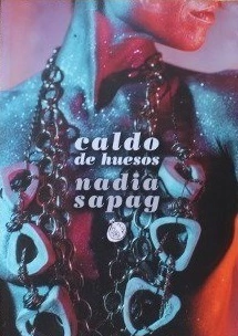 Caldo de huesos - Nadia Sapag