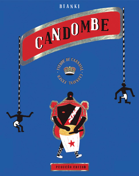 Candombe. Fiebre de Carnaval - Diego Bianki