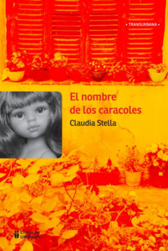 El nombre de los caracoles - Claudia Stella