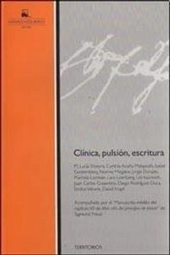 Clinica, Pulsión, Escritura - Cynthia Acuña Matayoshi