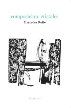 composición: cristales - Mercedes Roffé