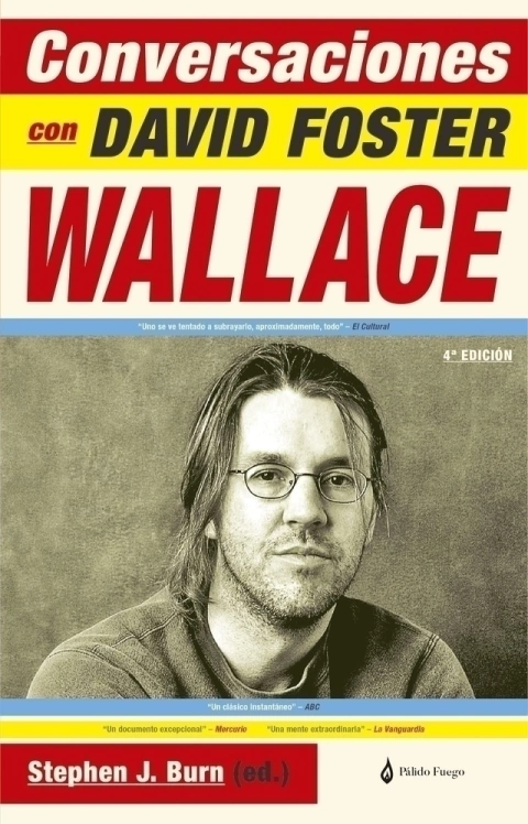 Conversaciones con David Foster Wallace - Stephen J. Burn