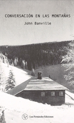 Conversación en las montañas - John Banville