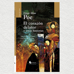 El corazón delator y otras historias - Edgar Allan Poe