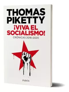 ¡Viva el socialismo! - Thomas Piketty