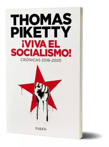 ¡Viva el socialismo! - Thomas Piketty