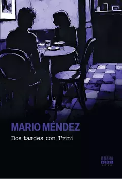 Dos tardes con trini - Mario Mendez