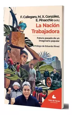 La nación trabajadora - AA. VV.