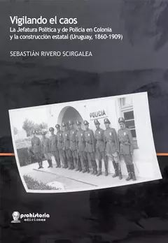 Vigilando el caos - Sebastián Rivero Scirgalea