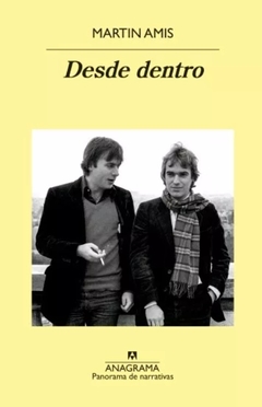 Desde dentro - Martin Amis