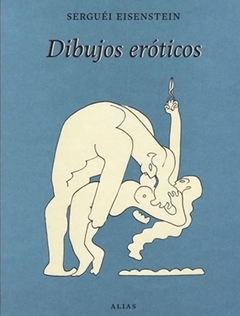 Dibujos eróticos - Serguéi Eisenstein