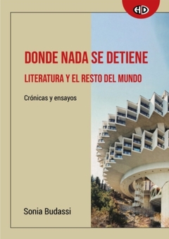 Donde nada se detiene - Sonia Budassi
