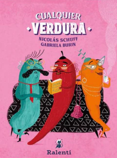 Cualquier Verdura - Nicolás Schuff y Gabriela Burín