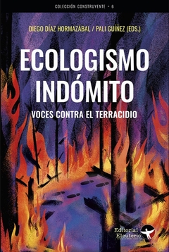 Ecologismo indómito - AA. VV.