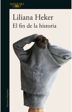 El fin de la historia - Liliana Heker