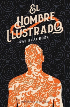 El hombre ilustrado - Ray Bradbury