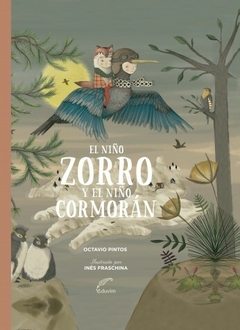 El niño zorro y el niño cormorán - Octavio Pintos