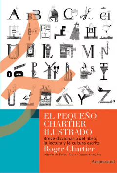 El pequeño Chartier ilustrado - Roger Chartier