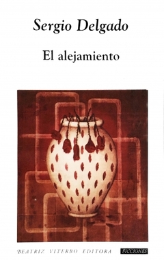 El alejamiento - Sergio Delgado
