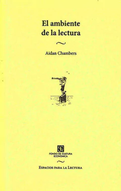 El ambiente de la lectura - Aidan Chambers
