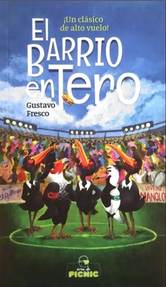 El barrio en tero - Gustavo Fresco