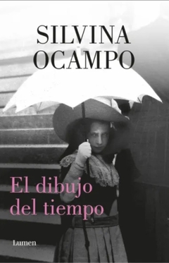 El dibujo del tiempo - Silvina Ocampo