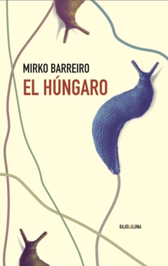 El Húngaro - Mirko Barreiro