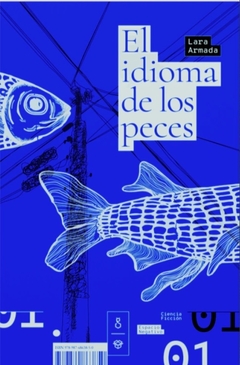El idioma de los peces - Lara Armada