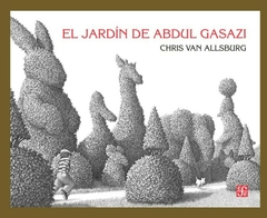 El jardín de Abdul Gasazi - Chris van Allsburg