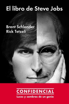 El libro de Steve Jobs - Brent Schlender