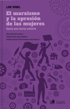 El marxismo y la opresión de las mujeres - Vogel Lise