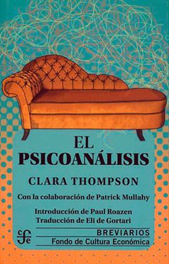 El psicoanálisis - Clara Thompson