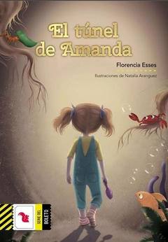El túnel de Amanda - Florencia Esses