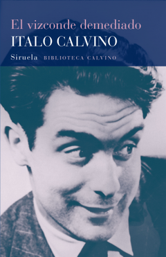 El vizconde demediado - Italo Calvino