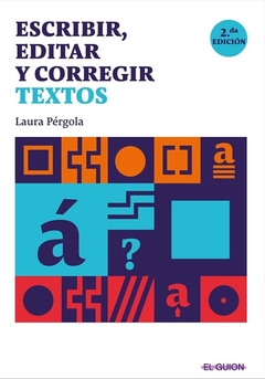 Escribir, editar y corregir textos - Laura Pérgola